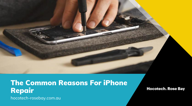 What Are The Common Reasons For iPhone Repair?